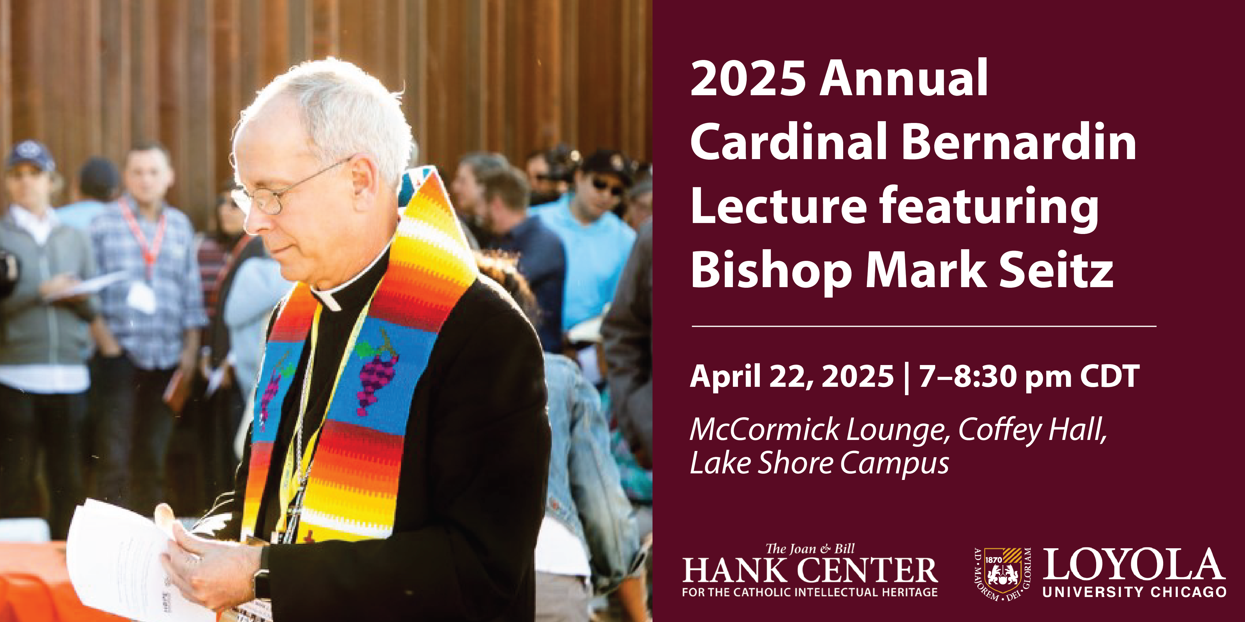 2025 Annual Cardinal Bernardin Lecture featuring Bishop Mark Seitz